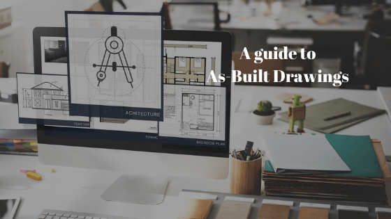 A guide to As-Built Drawings